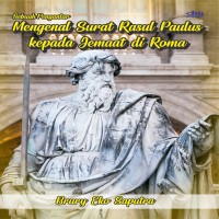 mengenal-surat-rasul-paulus-kepada-jemaat-di-roma